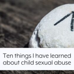 ten-things-i-have-learned-about-child-sexual-abuse
