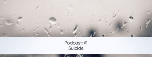 Podcast: #1 – Suicide