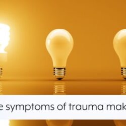 why-the-symptoms-of-trauma-make-sense