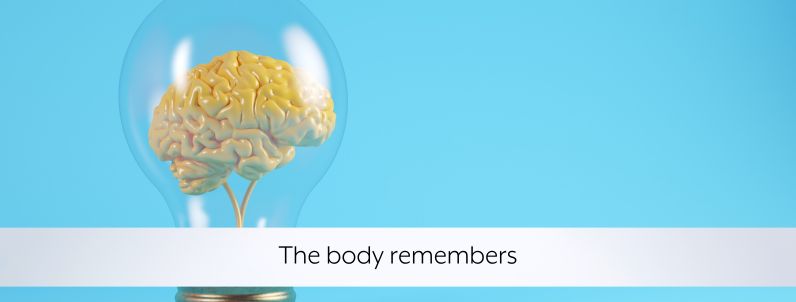 The body remembers
