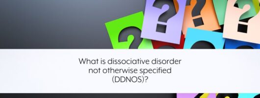 What is dissociative disorder not otherwise specified (DDNOS)?